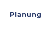 Planung